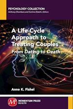 A Life-Cycle Approach to Treating Couples