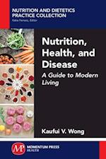 Nutrition, Health, and Disease