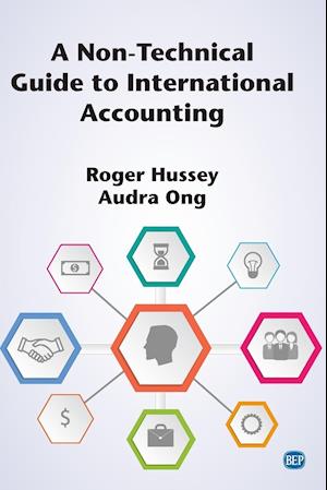 A Non-Technical Guide to International Accounting