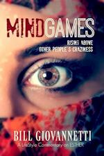 MindGames : Rising Above Other People's Craziness