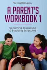 A Parent's Workbook 1