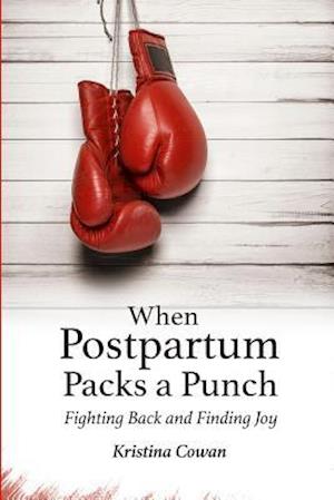 When Postpartum Packs a Punch