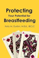 Protecting Your Potential for Breastfeeding 