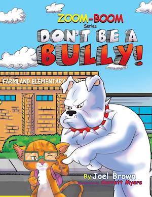 Don't Be a Bully