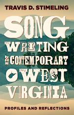 Songwriting in Contemporary West Virginia