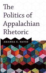 Politics of Appalachian Rhetoric