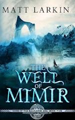 The Well of Mimir: Eschaton Cycle 