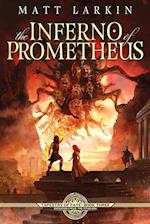 The Inferno of Prometheus 