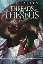 The Threads of Theseus 