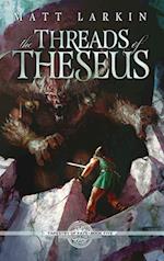 The Threads of Theseus 