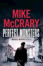 Perfect Monsters: A Technothriller 