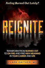 REIGNITE