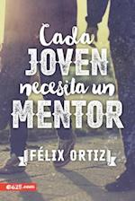 Cada Joven Necesita Un Mentor