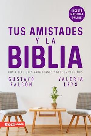 Las Amistades Y La Biblia