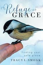 Refuge of Grace: Finding your safe place 