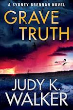 Grave Truth: A Sydney Brennan Novel