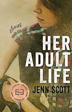 Her Adult Life – Stories