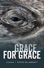 Grace for Grace – Stories