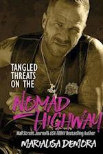 Tangled Threats on the Nomad Highway 
