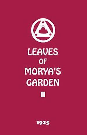 Leaves of Morya's Garden II