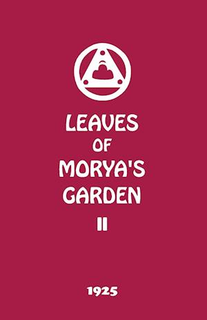 Leaves of Morya's Garden II