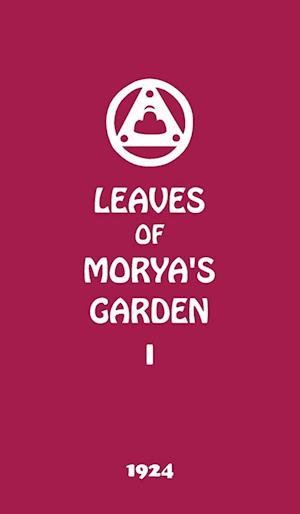 Leaves of Morya's Garden I