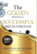 The Golden Rules of a Successful Breakthrough 