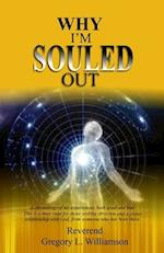 Why I'm Souled Out