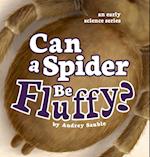 Can a Spider Be Fluffy? 