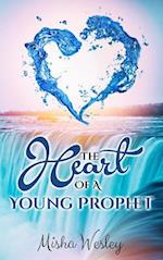 Heart Of A Young Prophet