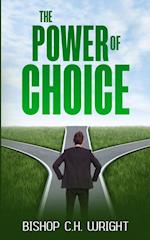 The Power Of Choice