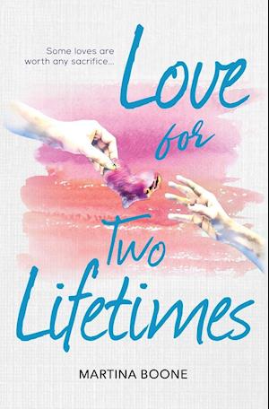 Love for Two Lifetimes