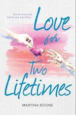 Love for Two Lifetimes