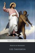 The Companion Apologies : Heretics & Orthodoxy