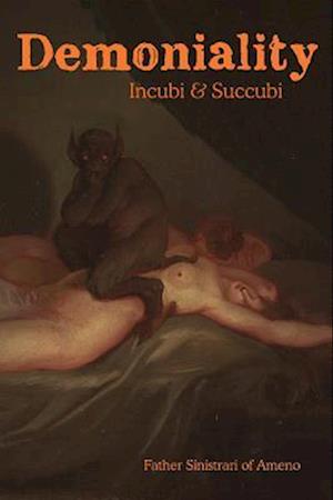 Demoniality: Incubi and Succubi