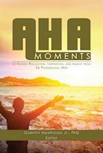 A-ha Moments!