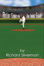 Relief Stories for a Nine Inning Game