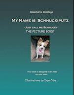 My Name is Schnuckiputz