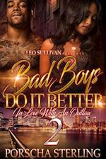 Bad Boys Do It Better 2