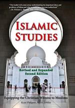 Islamic Studies: Second Edition: Equipping the Christian Witness to Muslims 