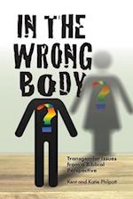 In the Wrong Body? 