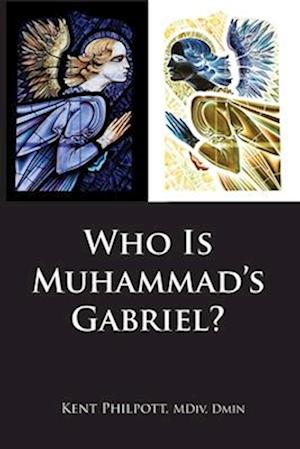 Who Is Muhammad's Gabriel?