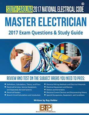 South Carolina 2017 Master Electrician Study Guide