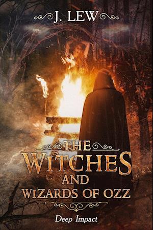 The Witches and Wizards of Ozz