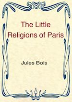 The Little Religions of Paris 