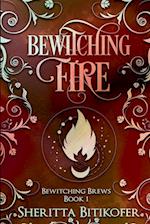 Bewitching Fire