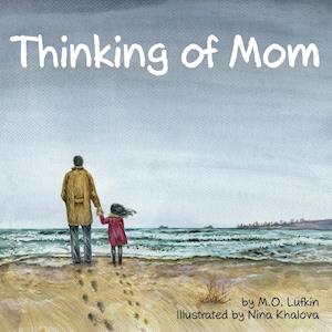 THINKING OF MOM