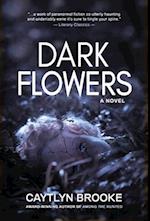 Dark Flowers