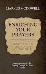 Enriching Your Prayers