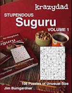 Krazydad Stupendous Suguru Volume 1: 108 Puzzles of Unusual Size 